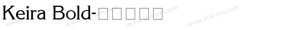 Keira Bold字体转换